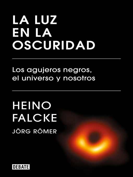 Title details for La luz en la oscuridad by Heino Falcke - Wait list
